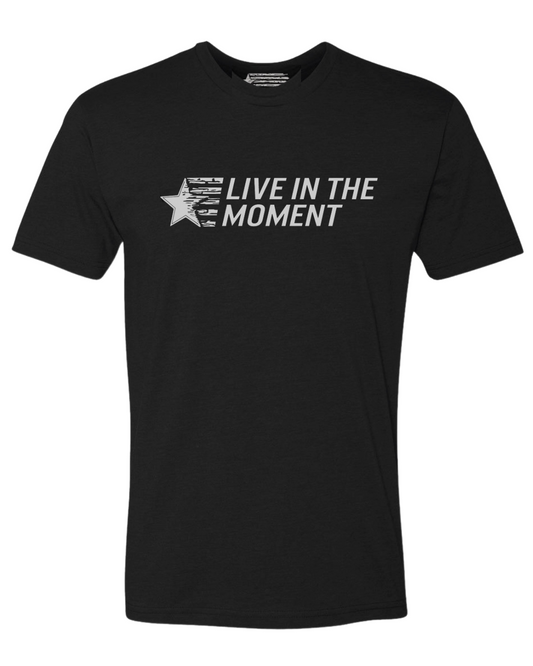 Live In The Moment Tee