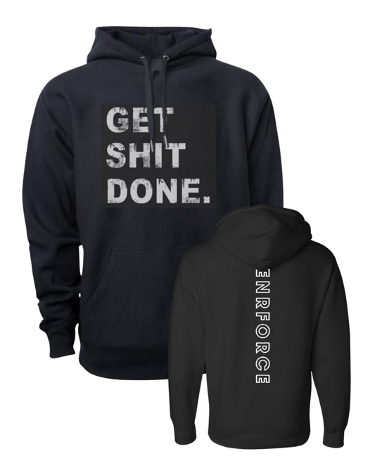 Premium Heavyweight Get Sh*t Done Hoodie